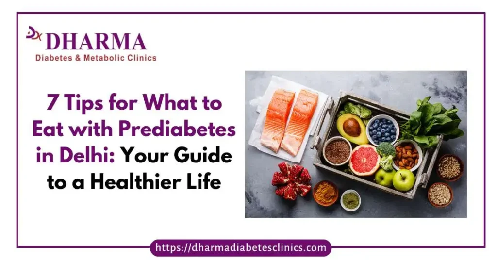 prediabetes diet in Delhi