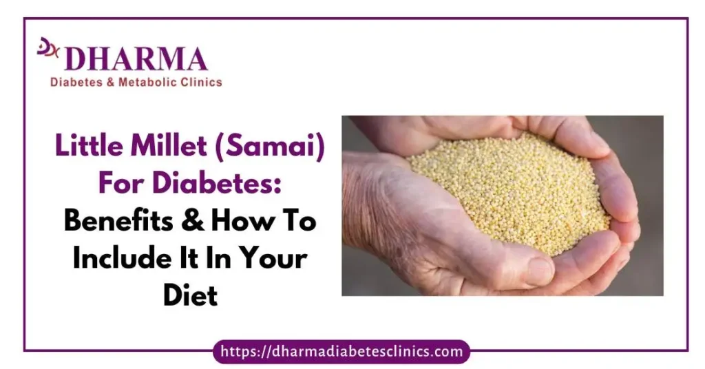 Little Millet Benefits