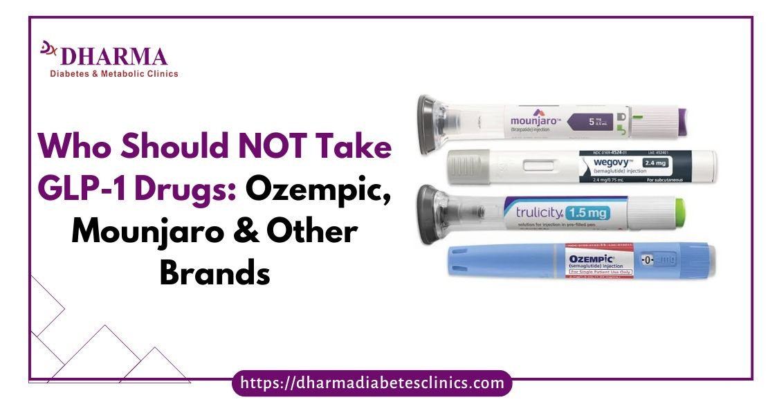 Who Should NOT Take GLP-1 Drugs including Ozempic, Mounjaro, Wegovy and Trulicity – medical guide showing GLP-1 medications for people who should avoid GLP-1 treatment
